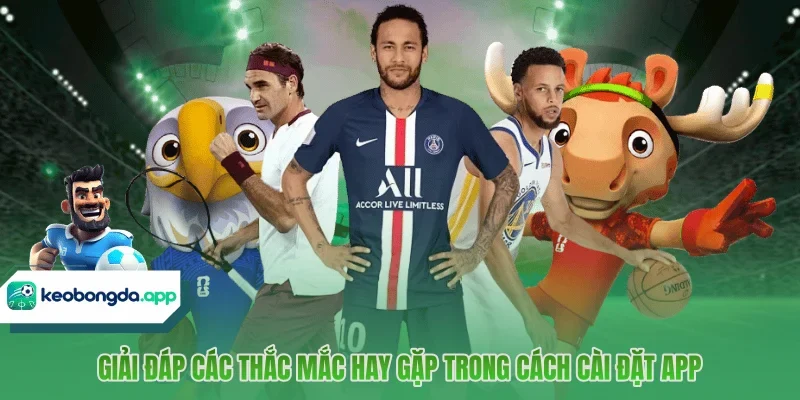 Giải đáp các thắc mắc hay gặp trong cách cài đặt app